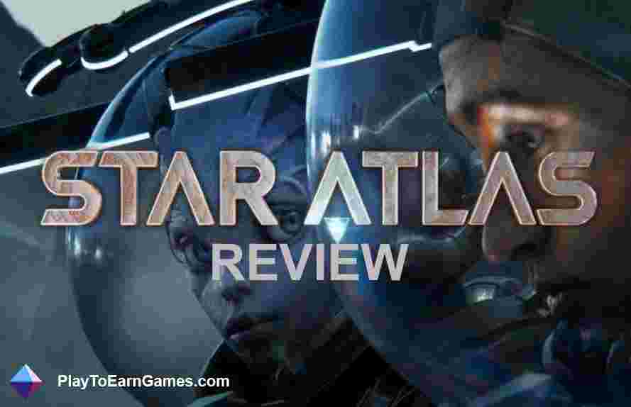 Star Atlas - NFT Game Review